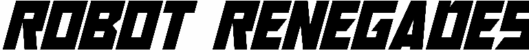 Robot Renegades