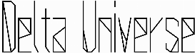 Delta Universe