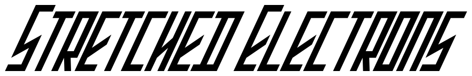 Stretched Electrons