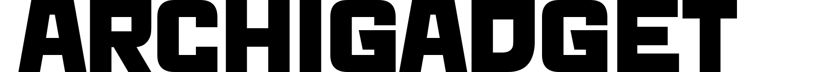 Archigadget