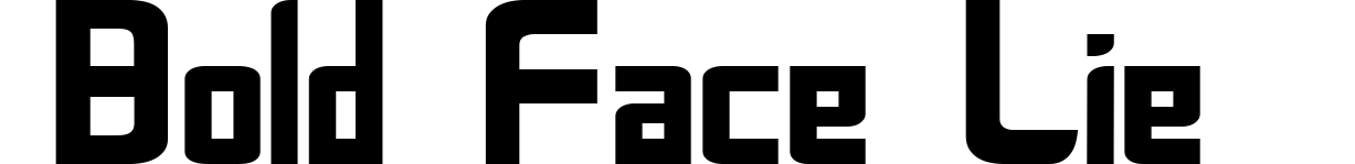 Bold Face Lie