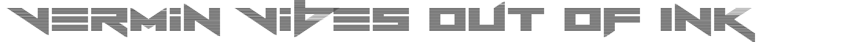 Vermin Vibes Out Of Ink