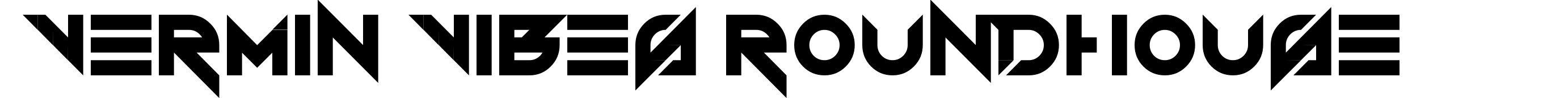 Vermin Vibes Roundhouse