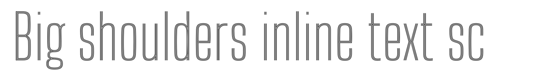 Big shoulders inline text sc