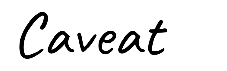 Caveat