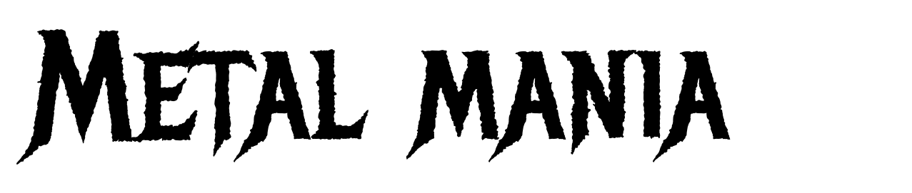 Metal mania