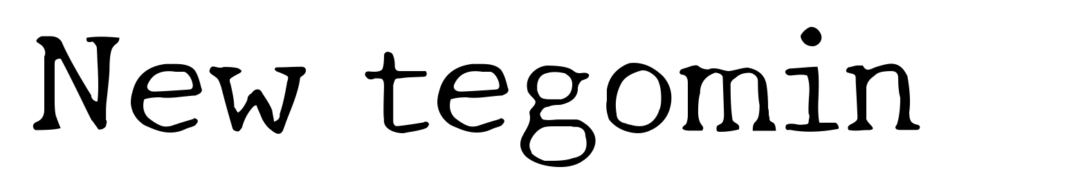 New tegomin