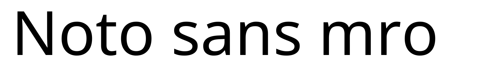 Noto sans mro