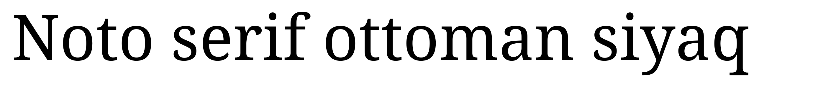 Noto serif ottoman siyaq