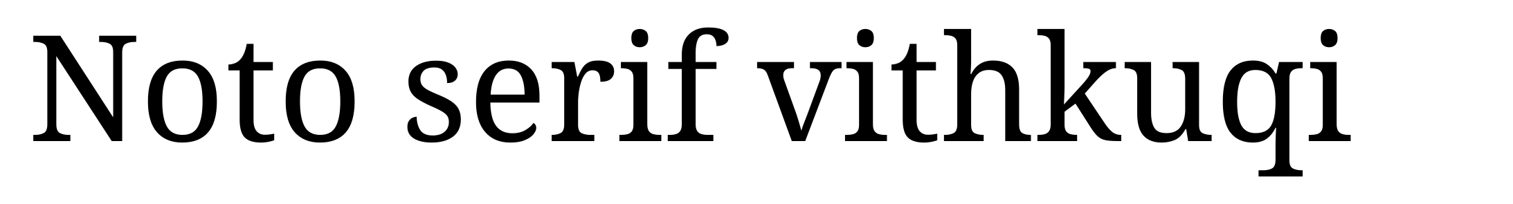 Noto serif vithkuqi