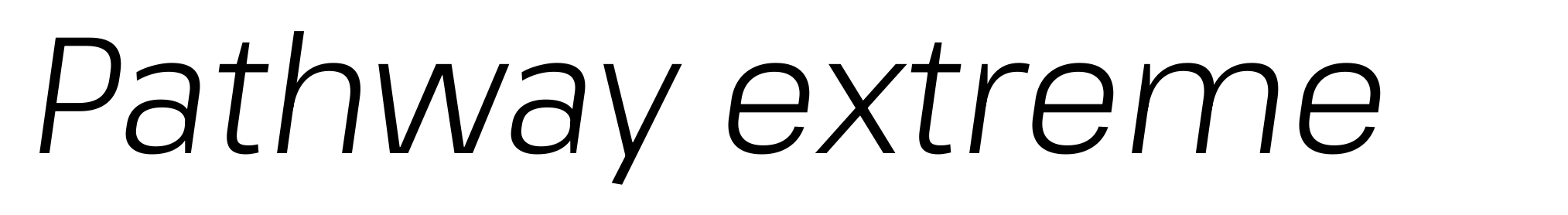 Pathway extreme