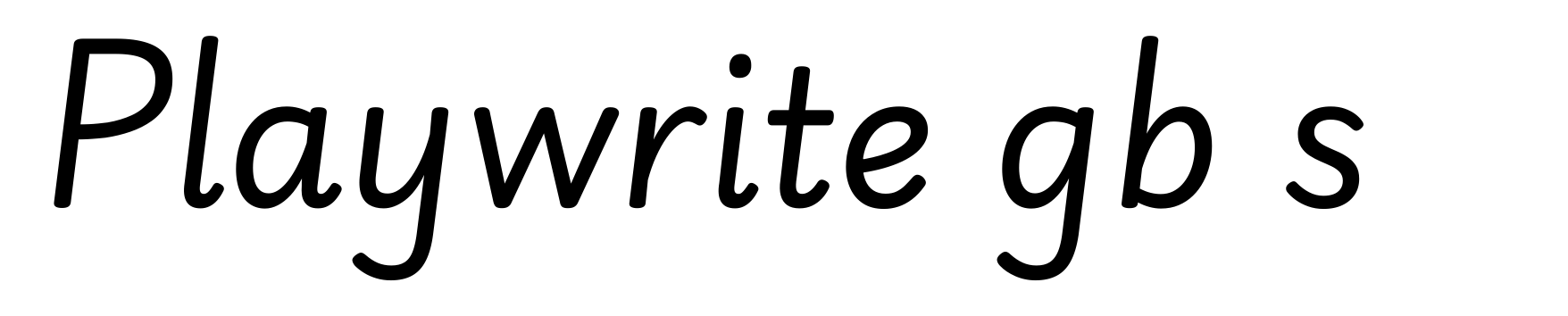 Playwrite gb s