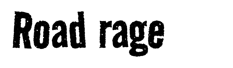 Road rage