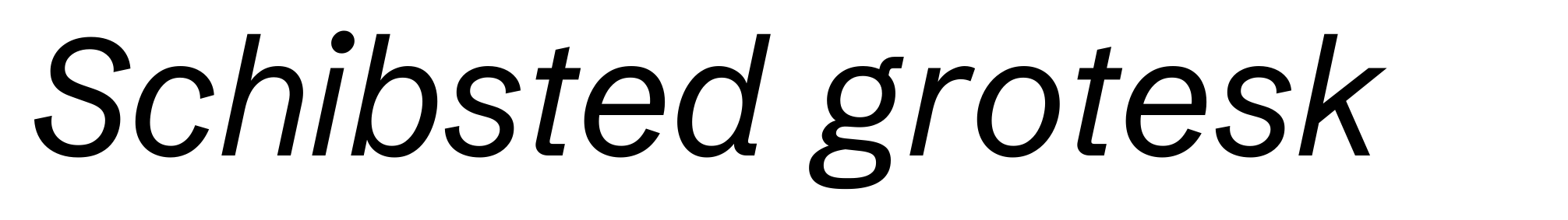 Schibsted grotesk
