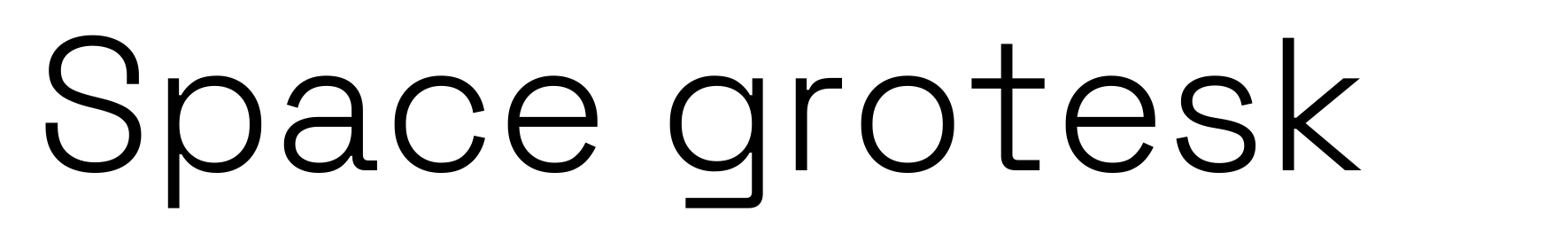 Space grotesk