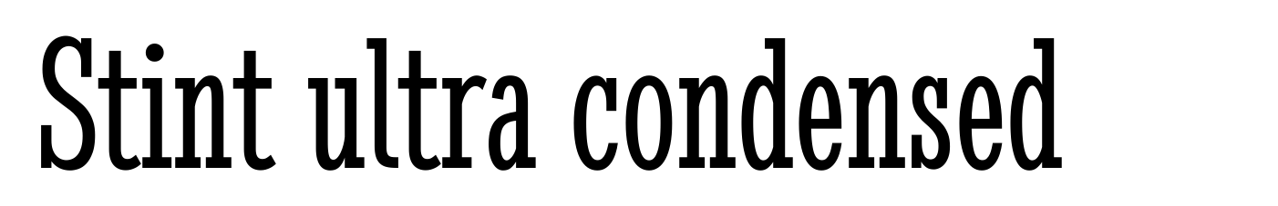 Stint ultra condensed