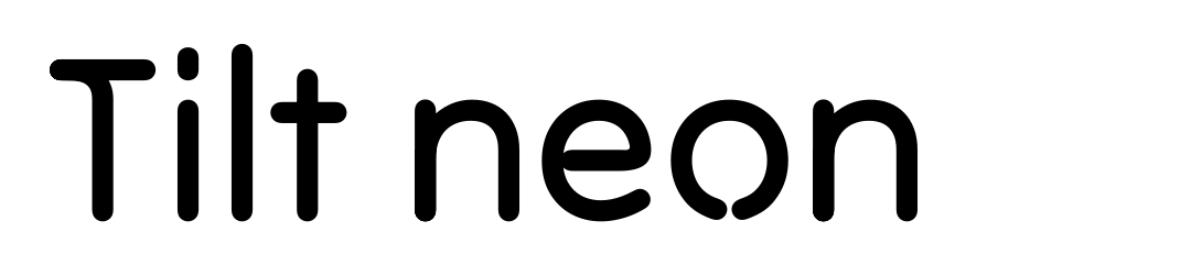 Tilt neon