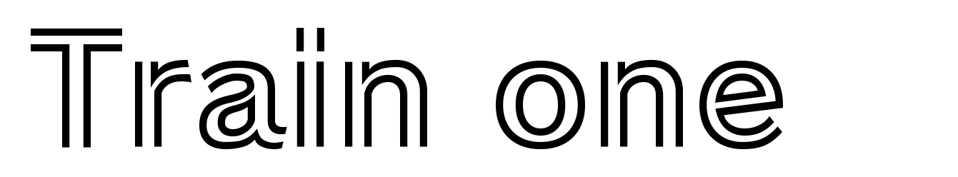 Train one